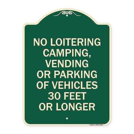 No Loitering Camping Vending Or Parking Of Vehicles 30 Feet Or Longer Aluminum Sign